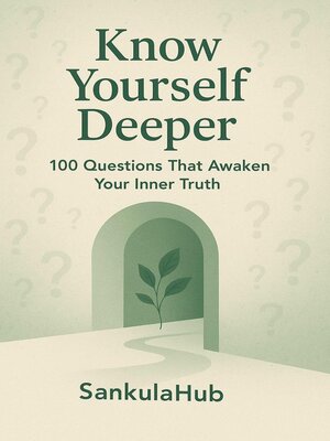 cover image of Know Yourself Deeper